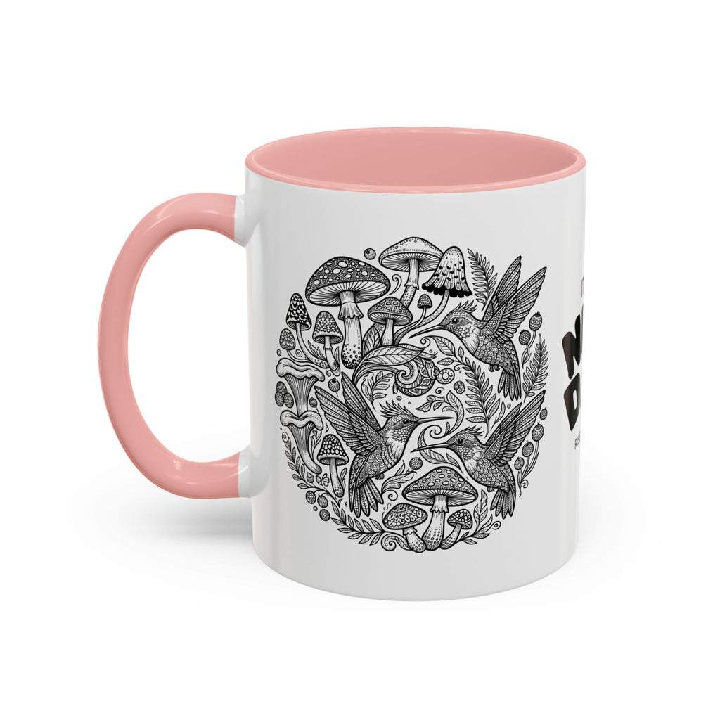 Hustle More Coffee Mug — Mushroom & Hummingbird Accent 11/15oz