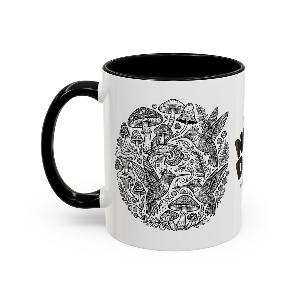 Hustle More Coffee Mug — Mushroom & Hummingbird Accent 11/15oz